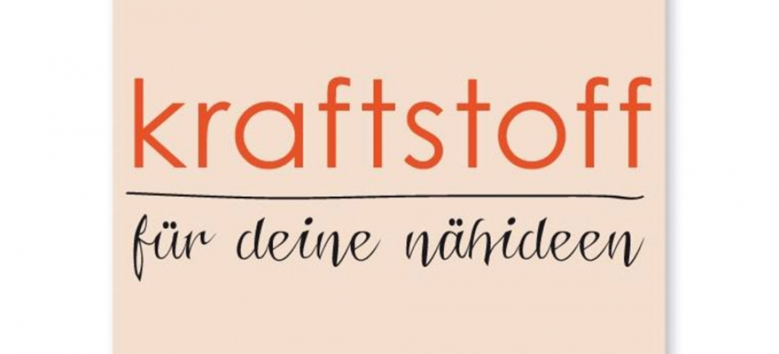 Kraftstoff – für deine Nähideen